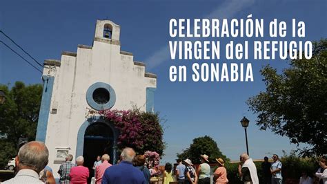 CelebraciÓn De La Virgen Del Refugio En Sonabia 2017 Youtube
