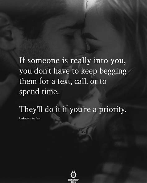 If Someone Is Really Into You Priority Quotes Relationship Priorities Quotes Time Quotes