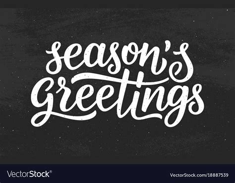 Seasons Greetings Calligraphy Lettering Text Vector Image