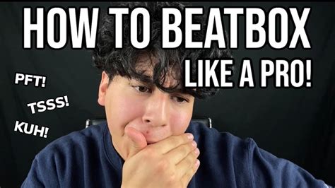 How To Beatbox Basic Fundamentals Beatboxing Tutorial New 2020