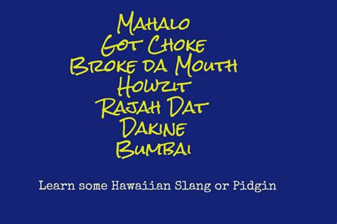 Learn Some Hawaii Slang Or Pidgin This Hawaii Life