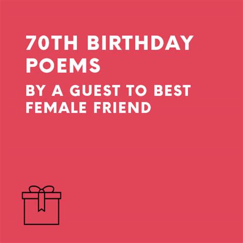 Best Female Friends 70th Birthday Poems By A Guest
