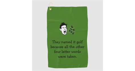Funny Golf Quote Golf Towel Zazzle