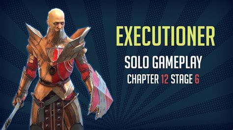 Executioner Solo Chapter 12 Stage 6 Raid Shadow Legends