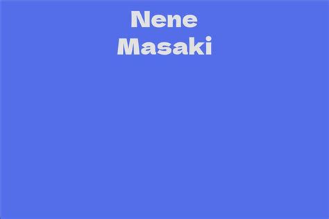 Nene Masaki Facts Bio Career Net Worth Aidwiki