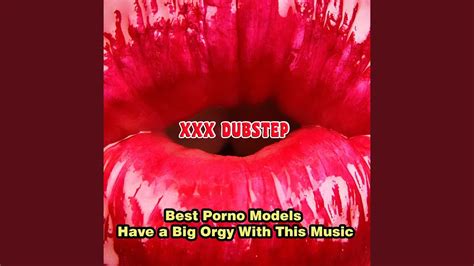 Horny Porno Bass Exotic Dubstep Mix Youtube Music