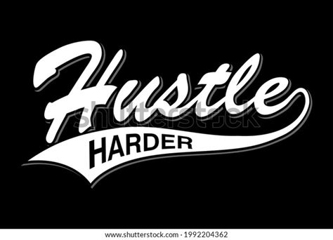 Hustle Slogan T Shirt Design Graphic Stock Vector Royalty Free