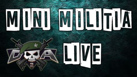 Mini Militia Live!!Old version Live stream!!Join Fast!! - YouTube