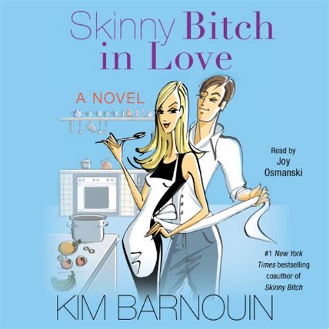 Skinny Bitch In Love By Kim Barnouin Audiobook Au