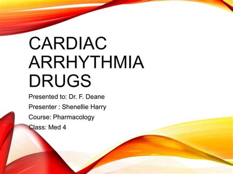 Cardiac Arrhythmia Drugs