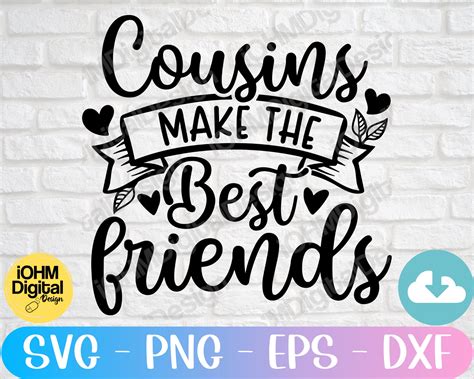 Cousins Make The Best Friends Svg Png Eps Dxf Cut Filescousin Etsy