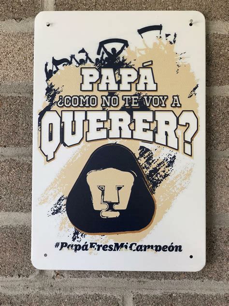Papa Como No Te Voy A Querer Pumas UNAM Mexico Tin Metal Sign 20x30 Cm