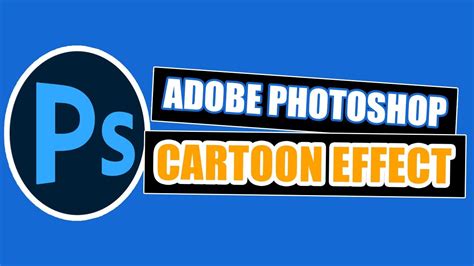 Cartoon Effect In Adobe Photoshop Youtube