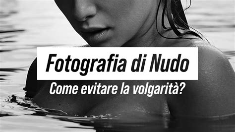 Fotografia Di Nudo Come Non Essere Volgari Q A Fotografia Nudo Artistico Youtube