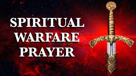 Spiritual Warfare Prayer Youtube