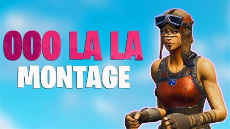 FORTNITE MONTAGE "OO LA LA" - YouTube