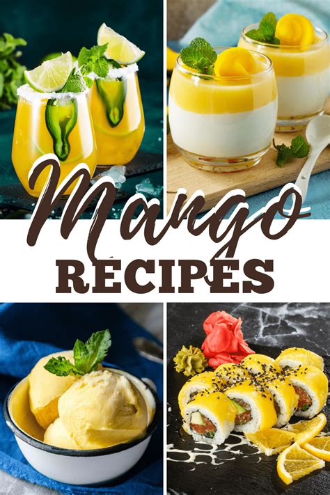24 Best Mango Recipes Insanely Good