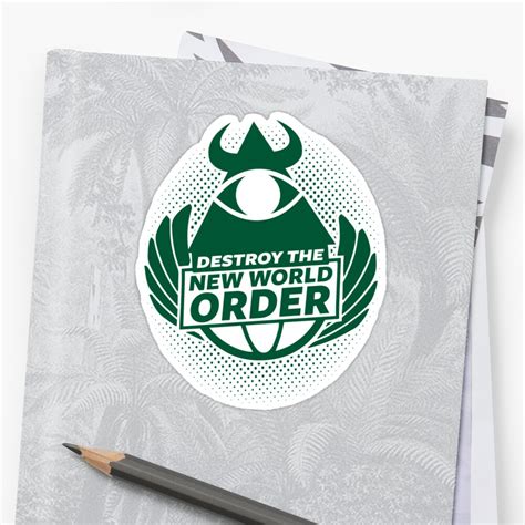 Destroy The New World Order Stickers By Illuminnation Redbubble