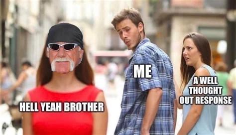 Hell Yeah Brother Memes