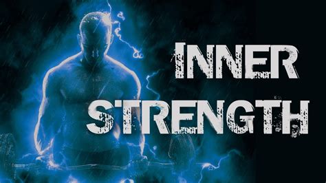 Inner Strength Motivational Video Youtube