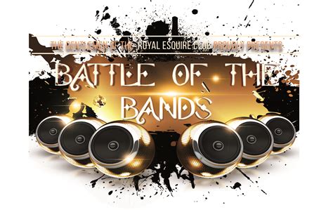 It is open to amateur/professional bands of all music genres and ages; Battle of the Bands - Finals - Royal Esquire Club