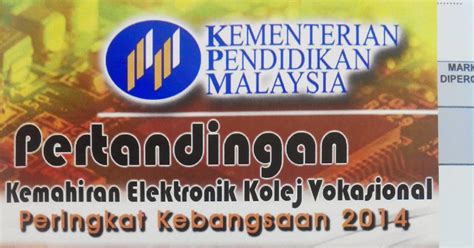 Kolej kolej vokasional kuala klawang 45. ELEKTRIK DUNIAKU: Pertandingan Kemahiran Elektronik Kolej ...