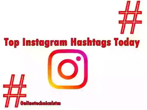 Most Popular Instagram Hashtags Today For Likes And Followers 2021
