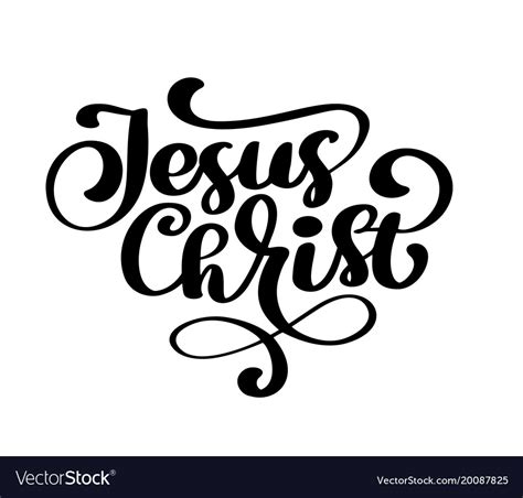 Hand Drawn Jesus Christ Lettering Text On White Vector Image