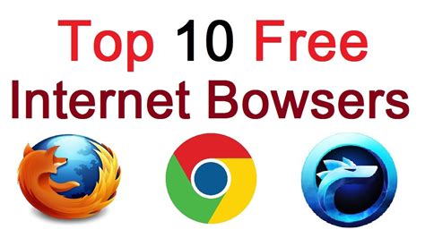 Top 10 Free Internet Browser Best Web Browsers Youtube