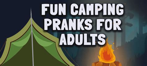Fun Camping Pranks For Adults