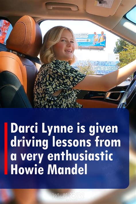 Darci Lynne Is Given Driving Lessons From A Very Enthusiastic Howie