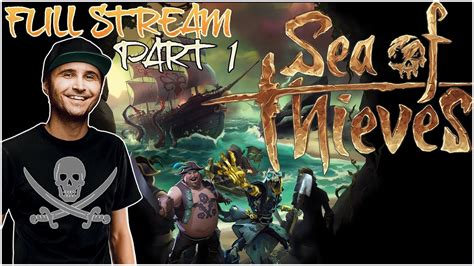 Summit1g Is Back To Playing Sea Of Thieves Full Stream Part 1 Youtube
