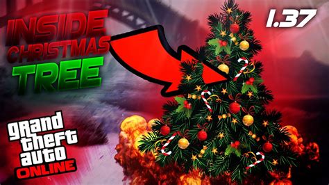 How To Get Inside Christmas Tree Wallbreach Gta Onlinepatch 137