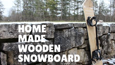 Homemade Wooden Snowboard Youtube