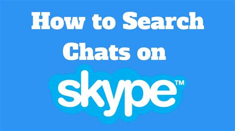 How To Search Chats On Skype Latest Update Youtube