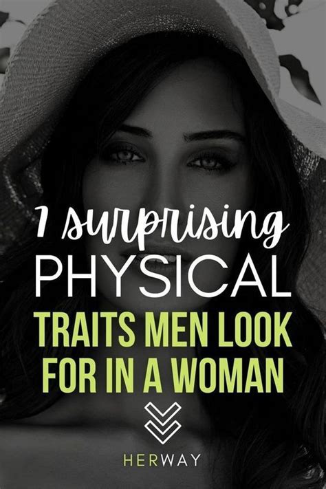 7 Surprising Physical Traits Men Look For In A Woman Soulmate