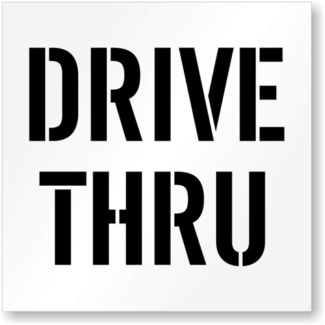 Drive Through Drive Thru Signs