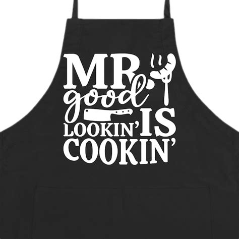 Mr Good Lookin Is Cookin Apron Cooking Baking Apron Ts For Him For Dad For Husband Mens