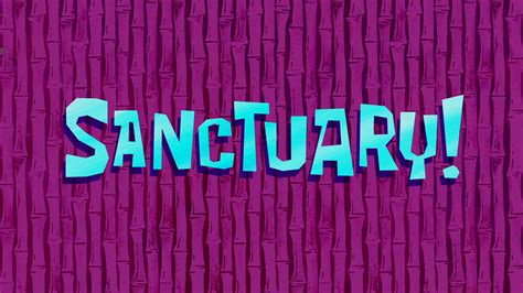 Sanctuarytranscript Encyclopedia Spongebobia Fandom