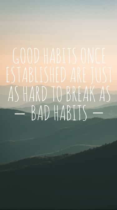 Breaking Bad Habits Quotes Mobile Wallpapers You Are
