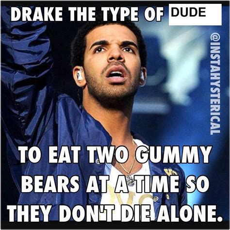 Drake Meme Rap Humor Drake Quotes I Love To Laugh