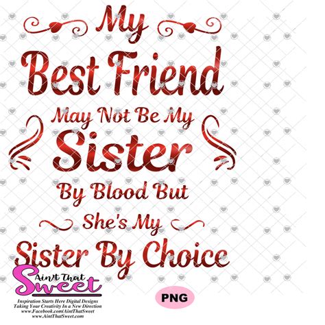 My Best Friend Sister By Choice Transparent Png Svg Silhouette