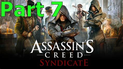 Assassin S Creed Syndicate Part 7 Freeing More Districts YouTube