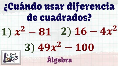 Cuándo usar Diferencia de cuadrados 3 ejemplos resueltos La Prof