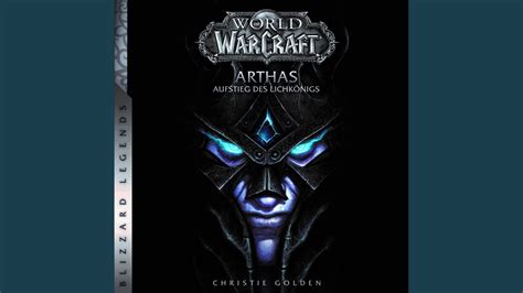Kapitel 242 World Of Warcraft Arthas Aufstieg Des Lichkönigs