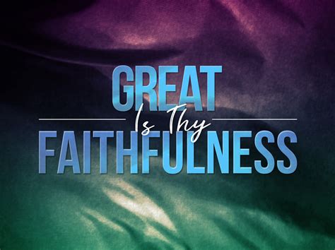 Sunday January 3 2021 Great Is Thy Faithfulness Sermon Solitude