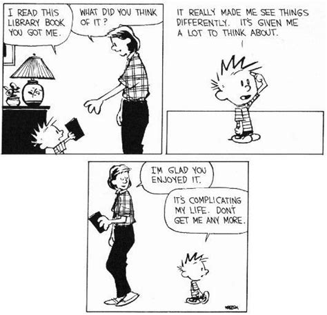 Calvin Perfectly Sums Up What It S Like To Finish A Great Book Best Calvin And Hobbes Calvin