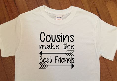 Sale Cousins Make The Best Friends Shirt Tshirt Baby