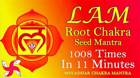 Meditation Chants For Root Chakra Seed Mantra LAM Muladhar Chakra