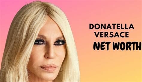 Donatella Versace Net Worth Is Donatella Versace A Billionaire TheZoneBB